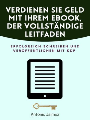 cover image of Verdienen Sie Geld mit Ihrem Ebook, der vollständige Leitfaden